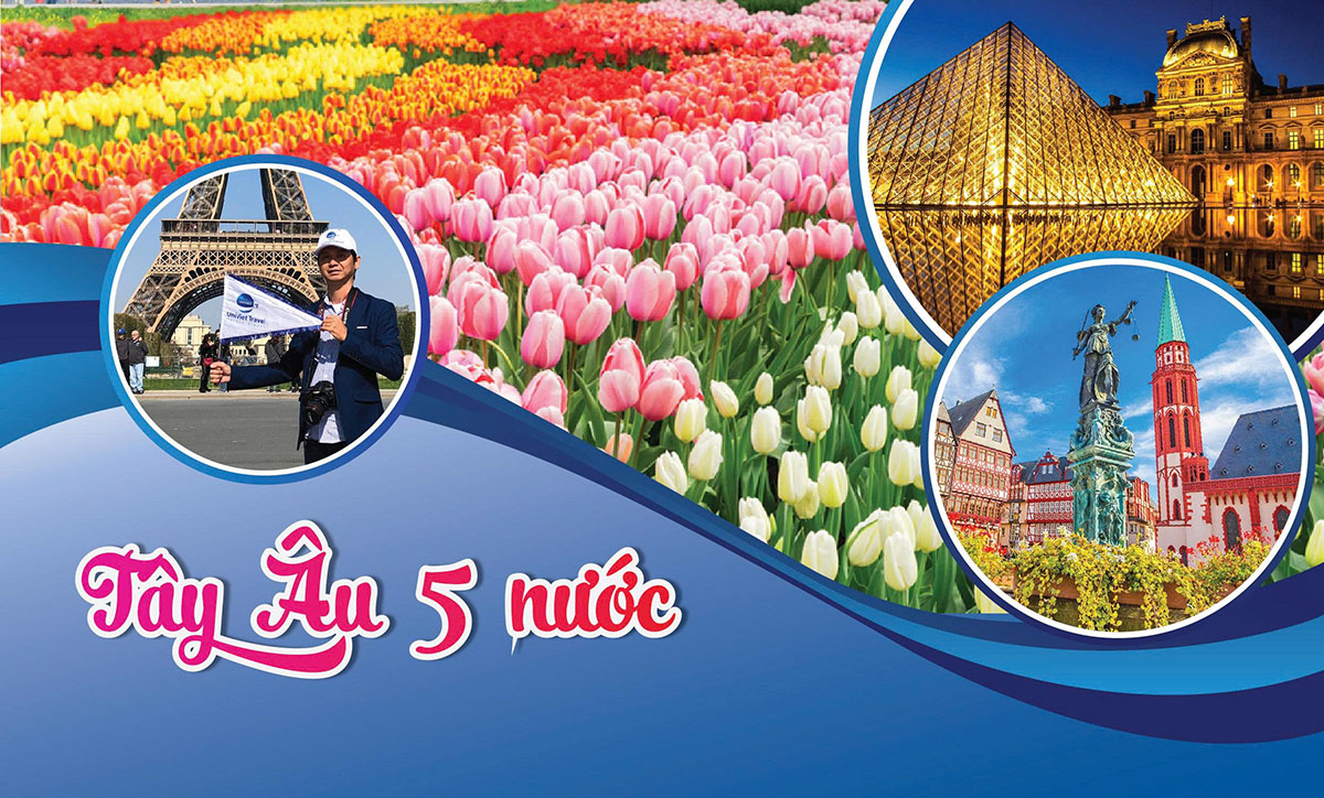 TOUR TÂY ÂU: ĐỨC – LUXEMBOURG – HÀ LAN – BỈ - PHÁP
